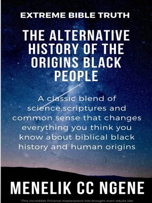 cover image of The Alternative History of the Origins of Black People